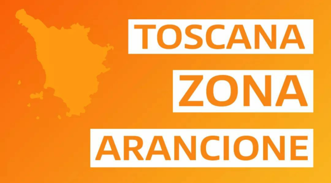 Toscana di nuovo zona Arancione (14-21.02.2021 )